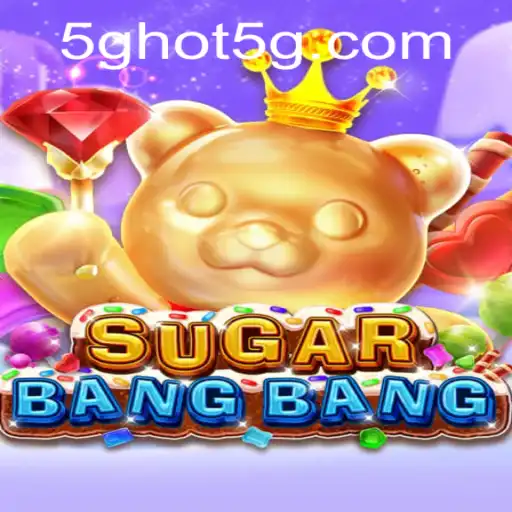 SUGARBANGBANG: O Novo Jogo Que Está Conquistando o Mundo